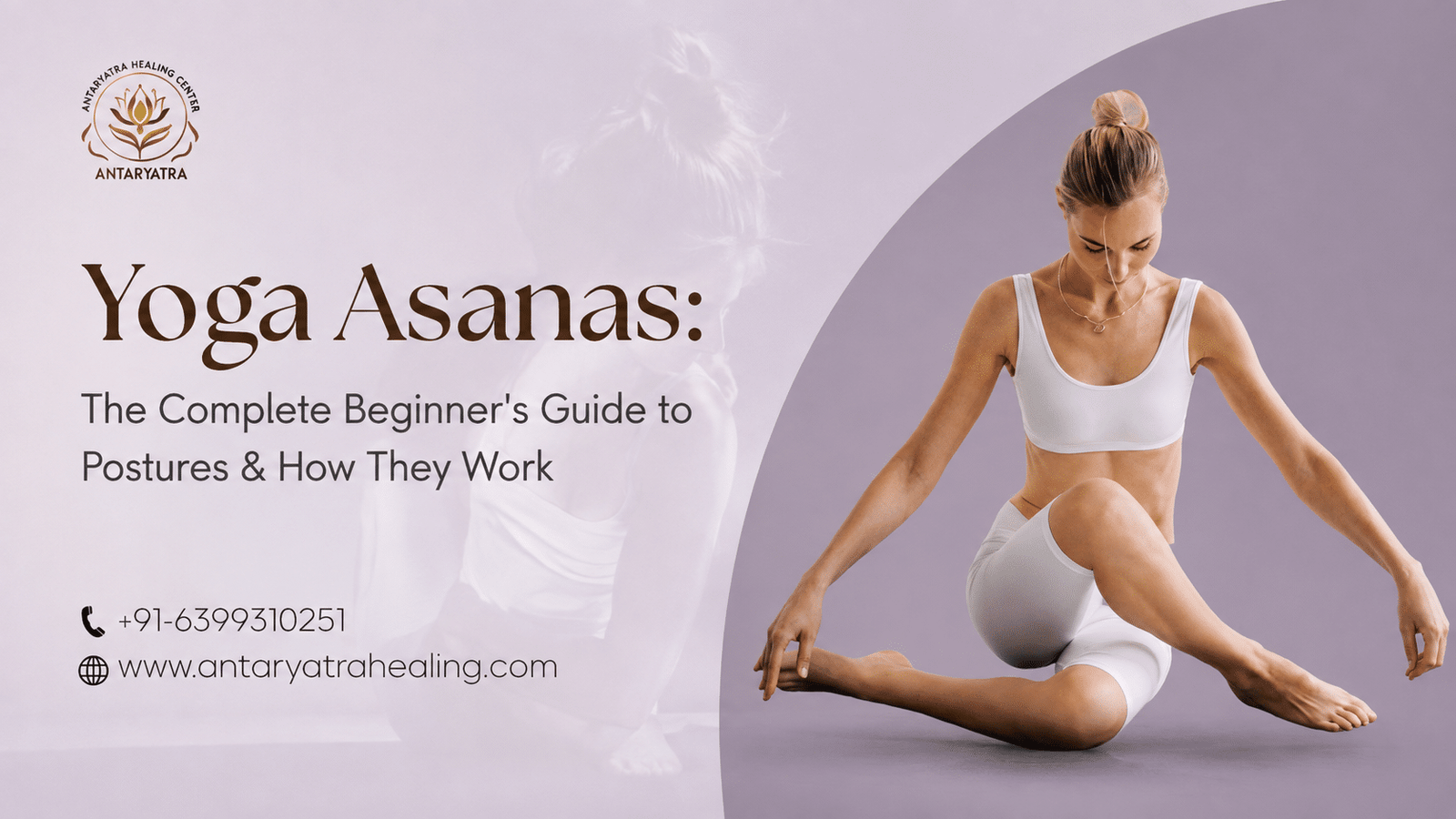 Yoga Asanas: The Complete Beginner’s Guide to Postures & How They Work